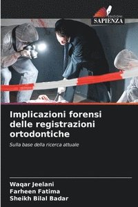 bokomslag Implicazioni forensi delle registrazioni ortodontiche