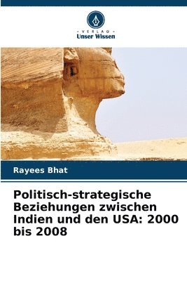 bokomslag Politisch-strategische Beziehungen zwischen Indien und den USA