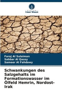 bokomslag Schwankungen des Salzgehalts im Formationswasser im Ölfeld Hemrin, Nordost-Irak