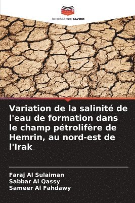 Variation de la salinit de l'eau de formation dans le champ ptrolifre de Hemrin, au nord-est de l'Irak 1