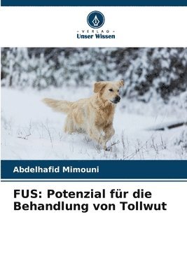 bokomslag Fus: Potenzial für die Behandlung von Tollwut