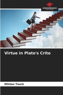 bokomslag Virtue in Plato's Crito