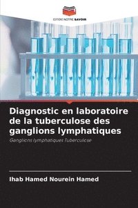 bokomslag Diagnostic en laboratoire de la tuberculose des ganglions lymphatiques