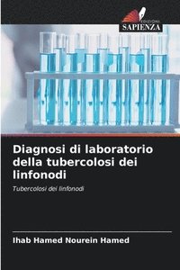 bokomslag Diagnosi di laboratorio della tubercolosi dei linfonodi