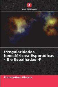 bokomslag Irregularidades ionosféricas: Esporádicas - E e Espalhadas -F