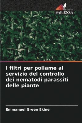 I filtri per pollame al servizio del controllo dei nematodi parassiti delle piante 1