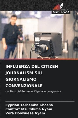 bokomslag Influenza del Citizen Journalism Sul Giornalismo Convenzionale