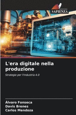 L'era digitale nella produzione