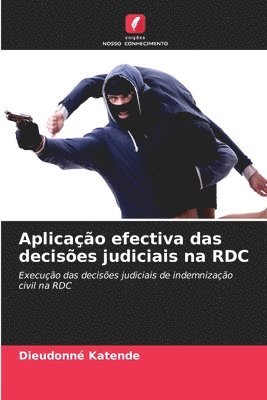 bokomslag Aplicao efectiva das decises judiciais na RDC