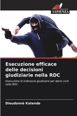 bokomslag Esecuzione efficace delle decisioni giudiziarie nella RDC