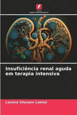 bokomslag Insuficiência renal aguda em terapia intensiva