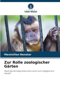 bokomslag Zur Rolle zoologischer Grten