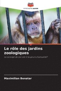 bokomslag Le rle des jardins zoologiques