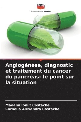 bokomslag Angiognse, diagnostic et traitement du cancer du pancras