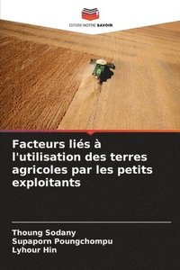 bokomslag Facteurs liés à l'utilisation des terres agricoles par les petits exploitants