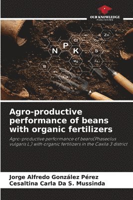 Agro-productive performance of beans with organic fertilizers 1