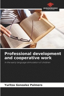 Professional development and cooperative work 1