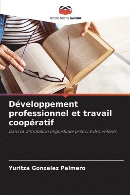 bokomslag Développement professionnel et travail coopératif