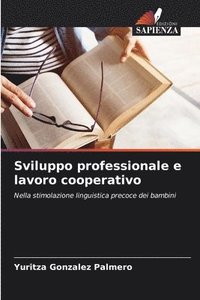 bokomslag Sviluppo professionale e lavoro cooperativo