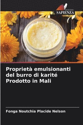 Proprietà emulsionanti del burro di karité Prodotto in Mali 1