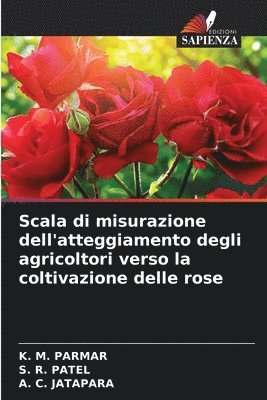 Scala di misurazione dell'atteggiamento degli agricoltori verso la coltivazione delle rose 1