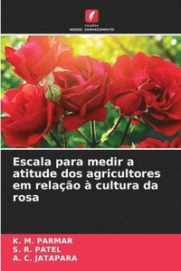 bokomslag Escala para medir a atitude dos agricultores em relação à cultura da rosa