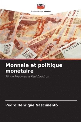 bokomslag Monnaie et politique montaire