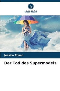 bokomslag Tod des Supermodels