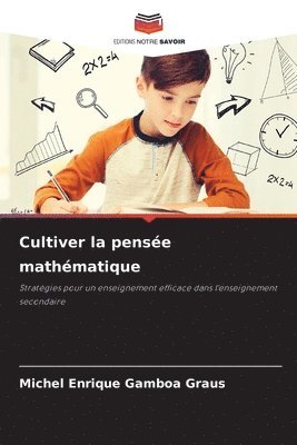 Cultiver la pense mathmatique 1