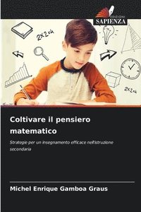 bokomslag Coltivare il pensiero matematico