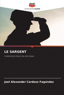 Le Sargent 1