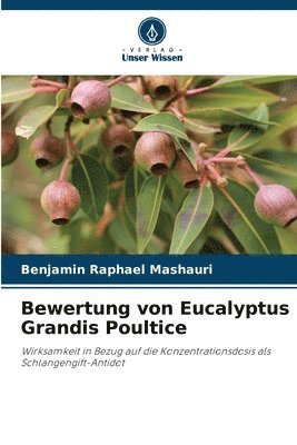 Bewertung von Eucalyptus Grandis Poultice 1