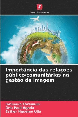 bokomslag Importncia das relaes pblico/comunitrias na gesto da imagem