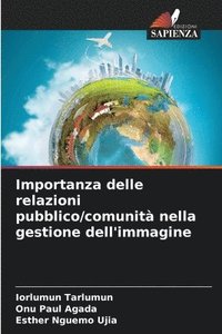 bokomslag Importanza delle relazioni pubblico/comunit nella gestione dell'immagine