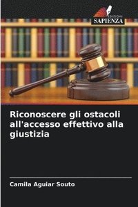 bokomslag Riconoscere gli ostacoli all'accesso effettivo alla giustizia