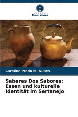 Caroline Prado M Nunes, Caroline Prado M. Nunes - Saberes Dos Sabores, Häftad