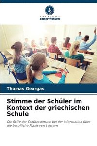 bokomslag Stimme der Schler im Kontext der griechischen Schule