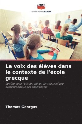 La voix des lves dans le contexte de l'cole grecque 1