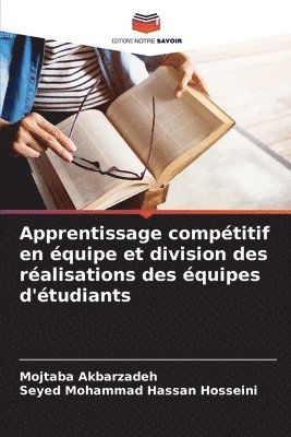 bokomslag Apprentissage comptitif en quipe et division des ralisations des quipes d'tudiants