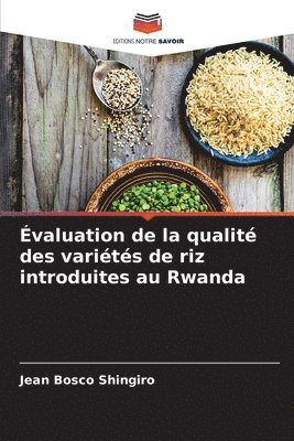 bokomslag valuation de la qualit des varits de riz introduites au Rwanda