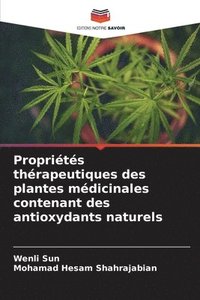 bokomslag Proprits thrapeutiques des plantes mdicinales contenant des antioxydants naturels