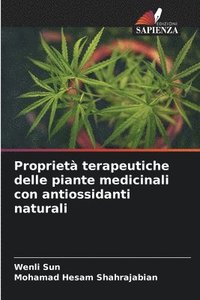 bokomslag Propriet terapeutiche delle piante medicinali con antiossidanti naturali