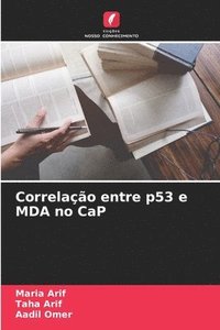 bokomslag Correlação entre p53 e MDA no CaP