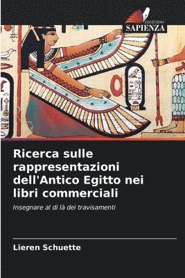 bokomslag Ricerca sulle rappresentazioni dell'Antico Egitto nei libri commerciali