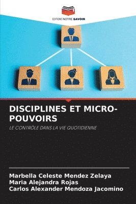 Disciplines Et Micro-Pouvoirs 1