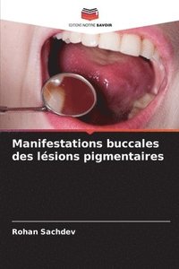 bokomslag Manifestations buccales des lsions pigmentaires