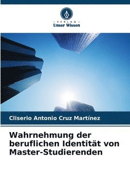 Wahrnehmung der beruflichen Identitt von Master-Studierenden 1