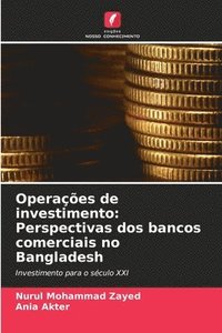 bokomslag Operações de investimento: Perspectivas dos bancos comerciais no Bangladesh