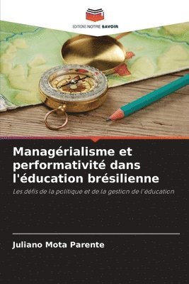 bokomslag Managrialisme et performativit dans l'ducation brsilienne