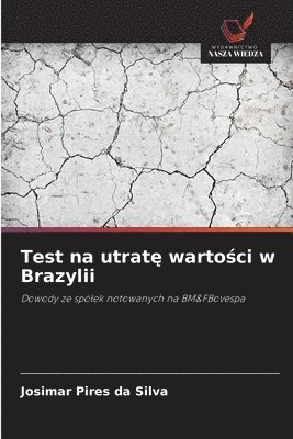 bokomslag Test na utrat&#281; warto&#347;ci w Brazylii